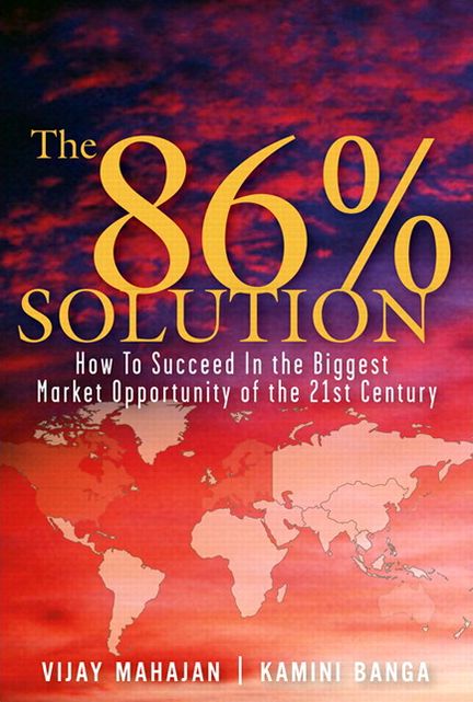 The 86 Percent Solution: How to Succeed in the Biggest Market Opportunity of the Next 50 Years (paperback)