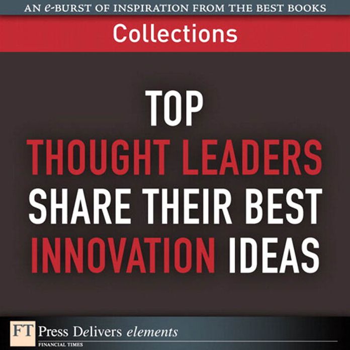 Top Thoughtleaders Share Their Best Innovation Ideas (Collection)