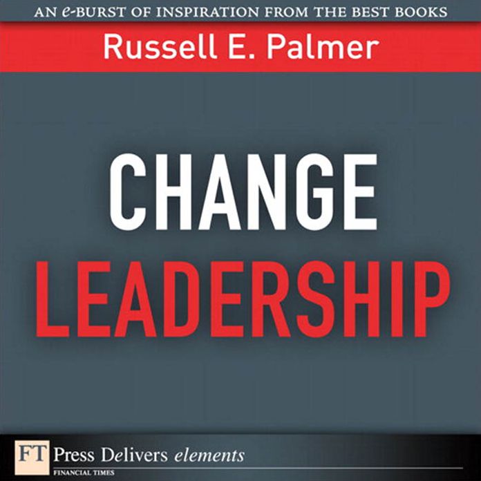 Change Leadership: Transforming Organizations