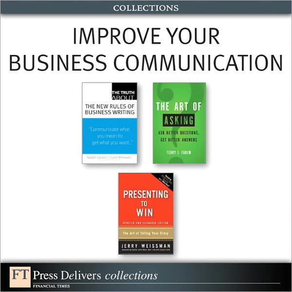 Improve Your Business Communication (Collection)