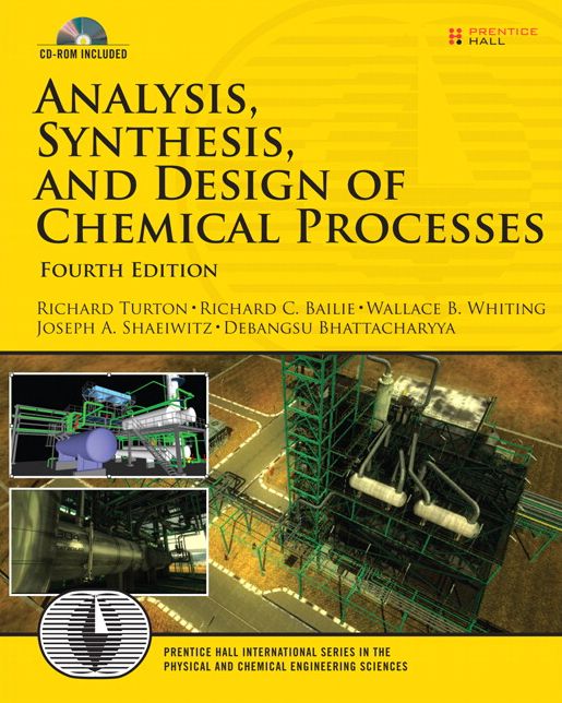 Analysis, Synthesis and Design of Chemical Processes: Analy Synth Desig Chemi Pr_4