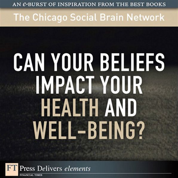 Can Your Beliefs Impact Your Health and Well-Being?