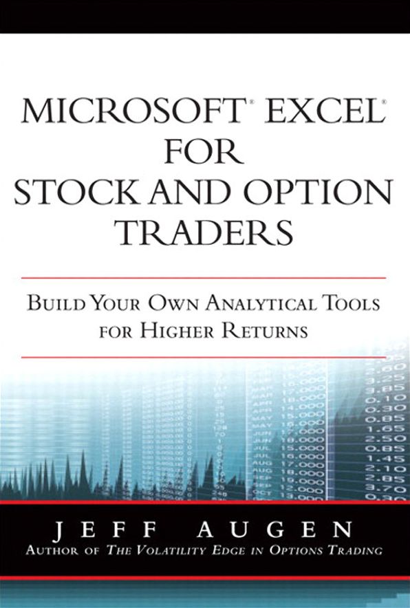 Microsoft Excel for Stock and Option Traders: Build Your Own Analytical Tools for Higher Returns