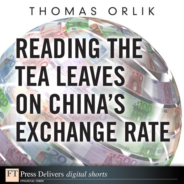 Reading the Tea Leaves on China's Exchange Rate