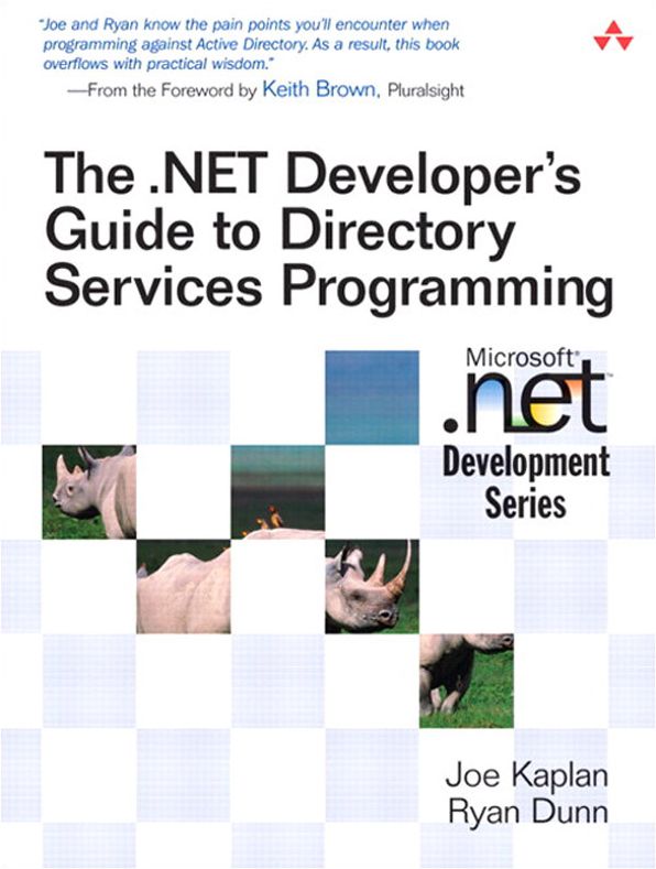The .NET Developer's Guide to Directory Services Programming