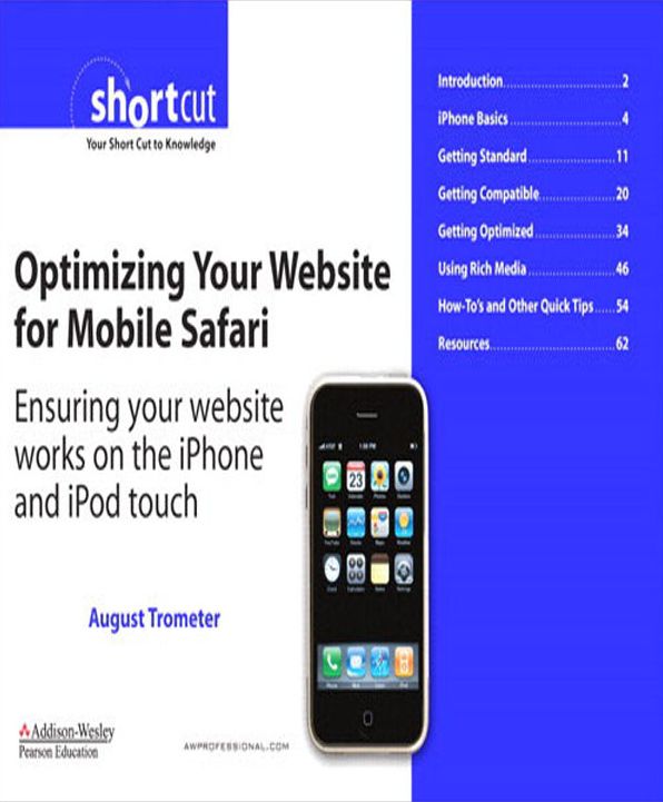 Optimizing Your Website for Mobile Safari: Ensuring Your Website Works on the iPhone and iPod touch (Digital Short Cut)