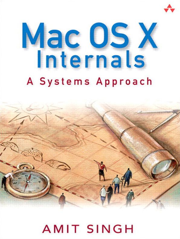 Mac OS X Internals: A Systems Approach