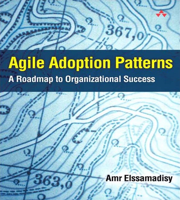 Agile Adoption Patterns: A Roadmap to Organizational Success (Adobe ebook)