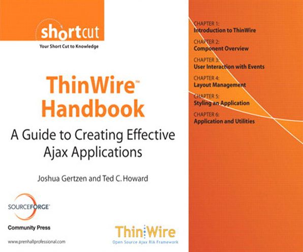 ThinWire Handbook: A Guide to Creating Effective Ajax Applications (Digital Short Cut)