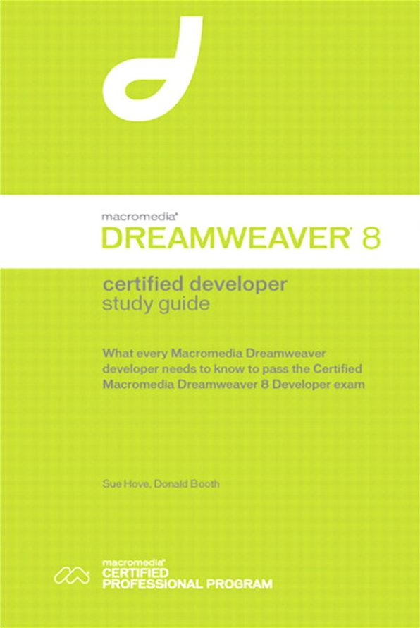 Macromedia Dreamweaver 8 Certified Developer Study Guide