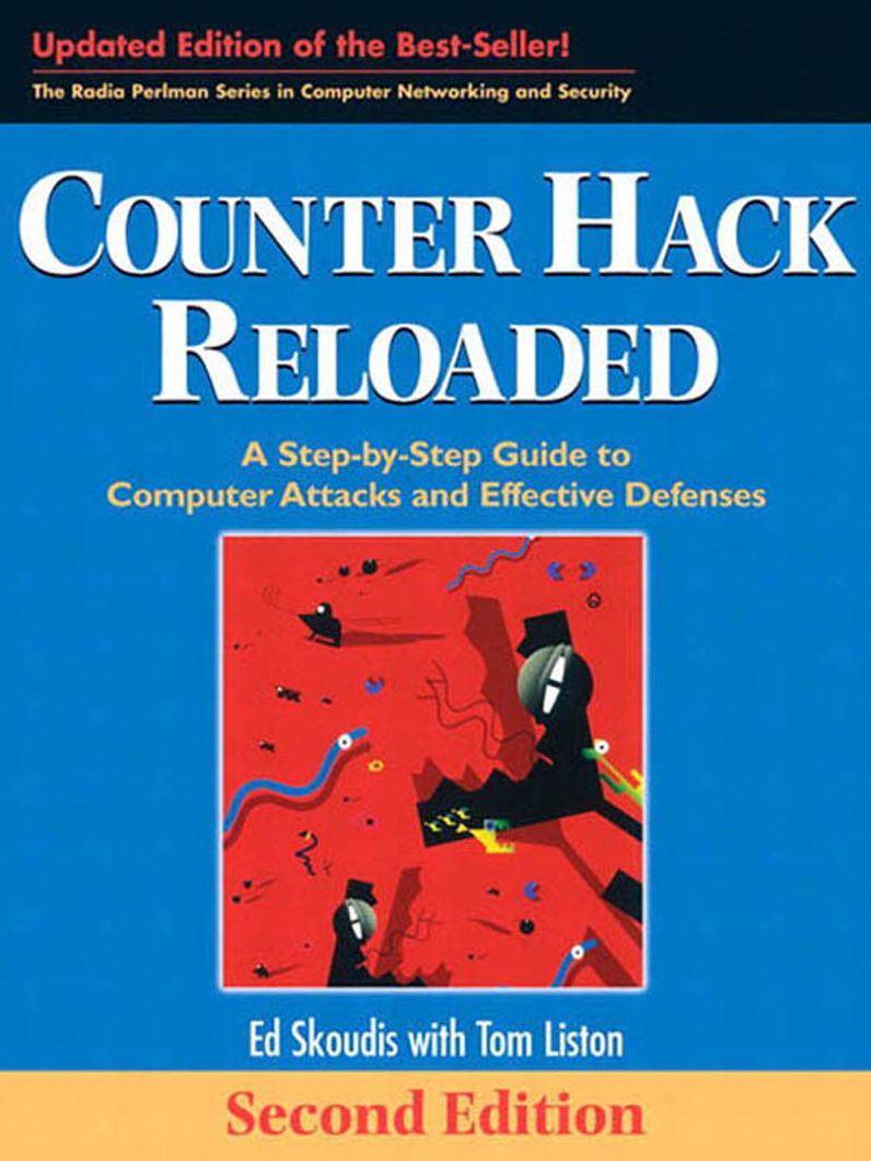 Counter Hack Reloaded: A Step-by-Step Guide to Computer Attacks and Effective Defenses