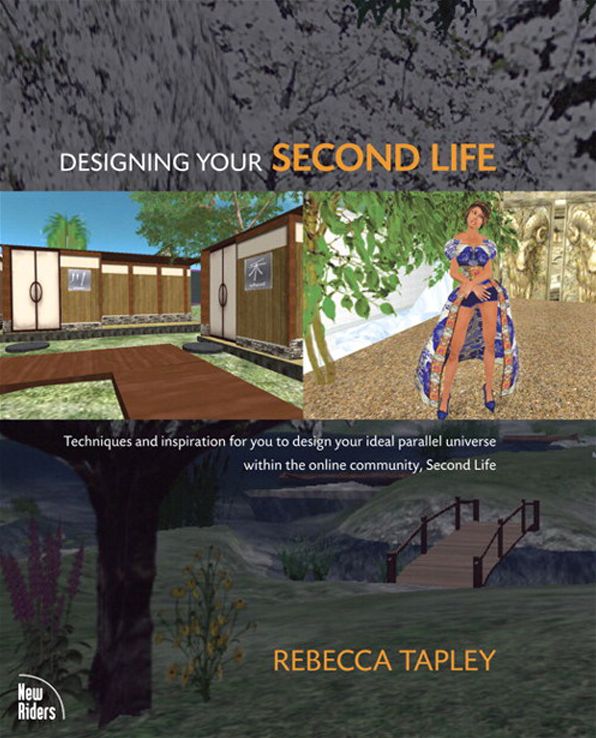Designing Your Second Life