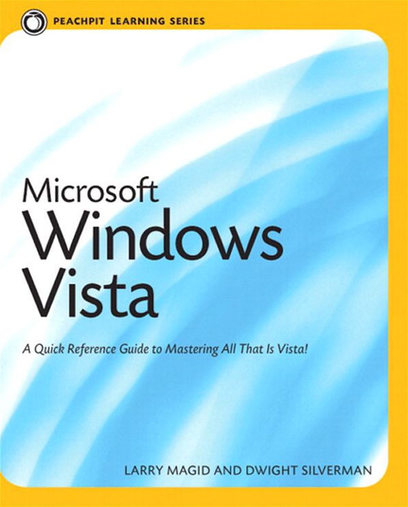 Microsoft Windows Vista: Peachpit Learning Series