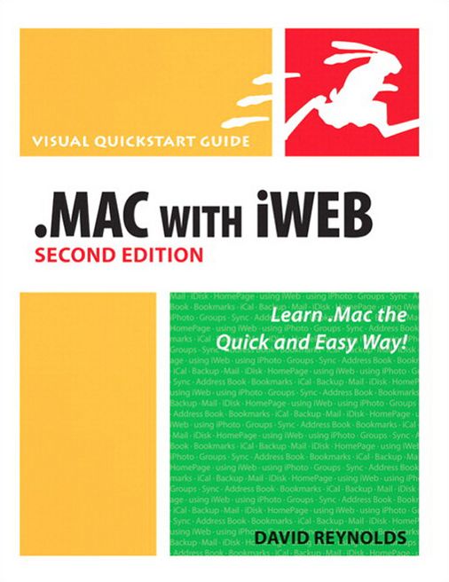 .Mac with iWeb, Second Edition: Visual QuickStart Guide