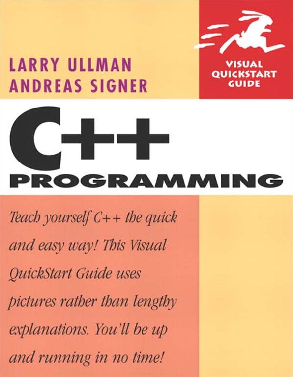 C++ Programming: Visual QuickStart Guide