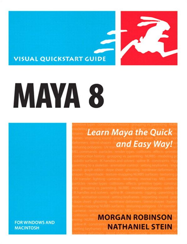 Maya 8 for Windows and Macintosh: Visual QuickStart Guide