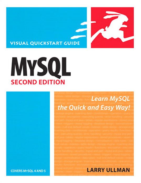 MySQL, Second Edition: Visual QuickStart Guide