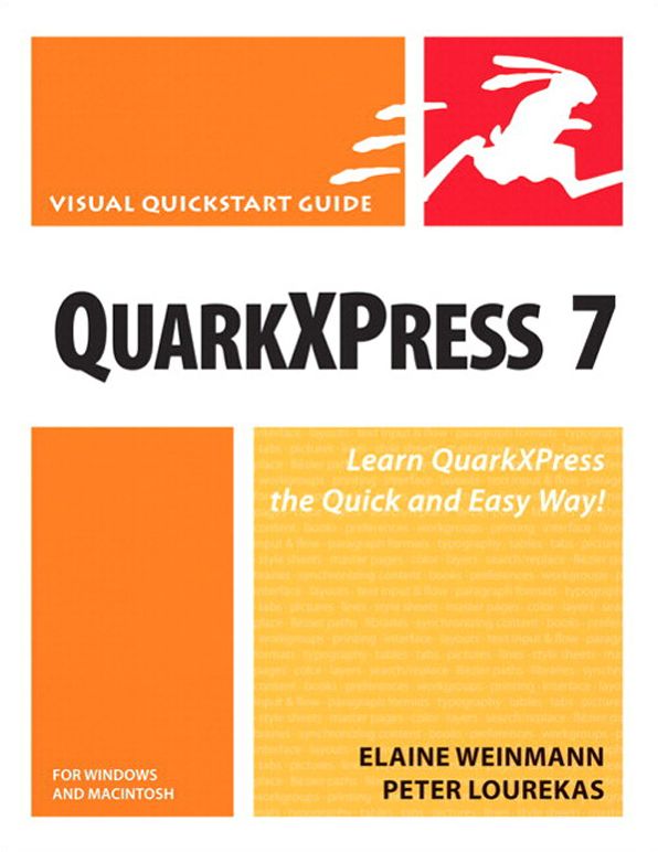 QuarkXPress 7 for Windows and Macintosh: Visual QuickStart Guide