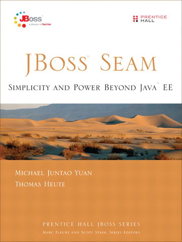 JBoss Seam: Simplicity and Power Beyond Java EE
