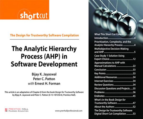 The Analytic Hierarchy Process (AHP) in Software Development (Digital Short Cut)