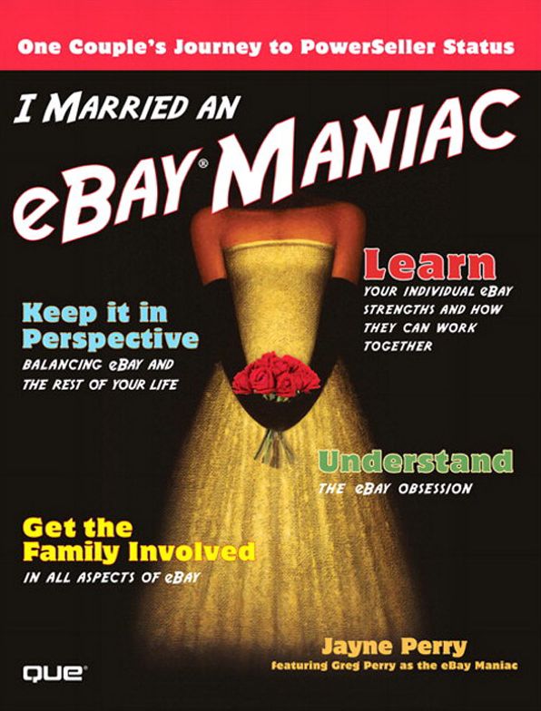 I Married an eBay Maniac