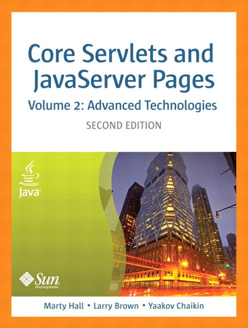 Core Servlets and JavaServer Pages, Volume 2: Advanced Technologies