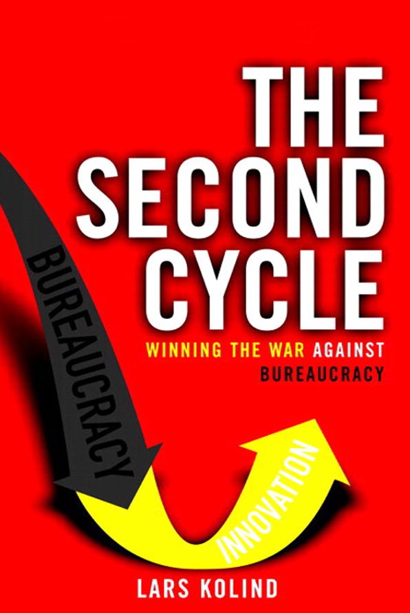 The Second Cycle: Winning the War Against Bureaucracy