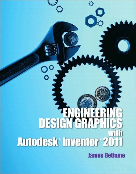 Engineering Design Graphics Inventor 2011