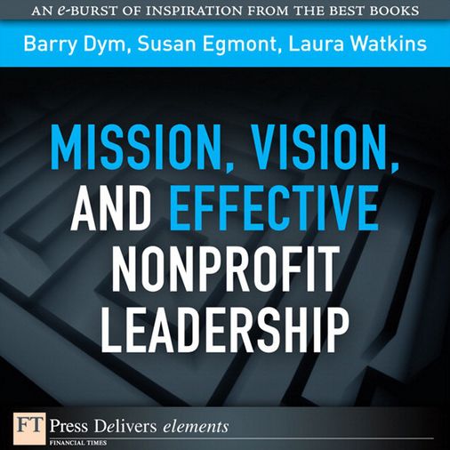 Mission, Vision, and Effective Nonprofit Leadership