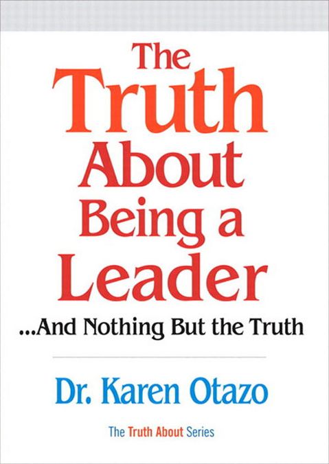 The Truth About Being a Leader