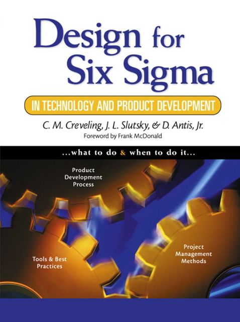 Design for Six Sigma in Technology and Product Development