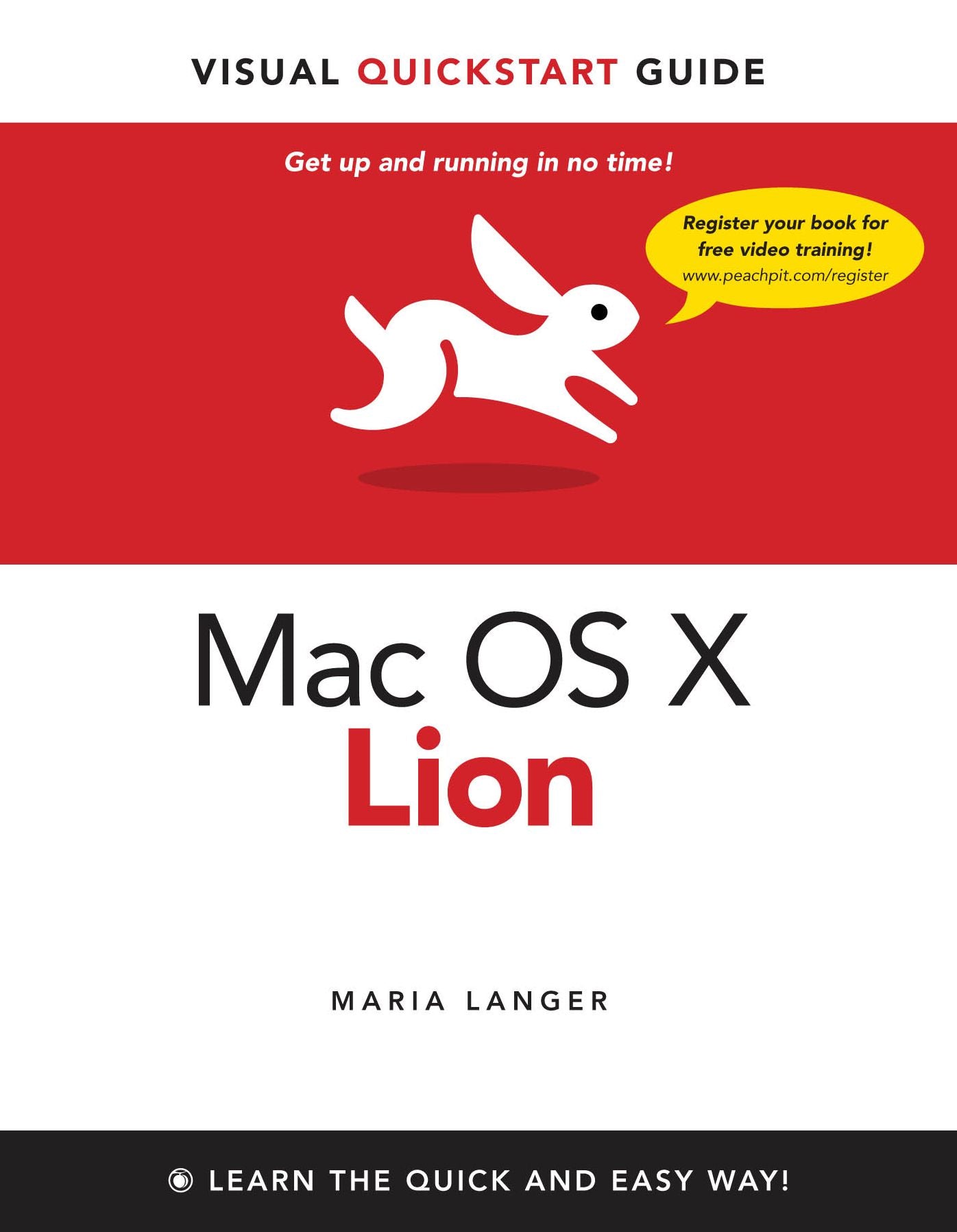 Mac OS X Lion: Visual QuickStart Guide
