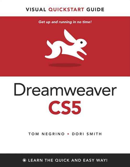 Dreamweaver CS5: Visual QuickStart Guide, Enhanced Edition
