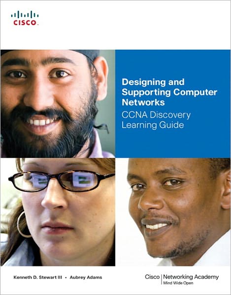 Designing and Supporting Computer Networks, CCNA Discovery Learning Guide: Desi Supp Comp Netw CCNA _1