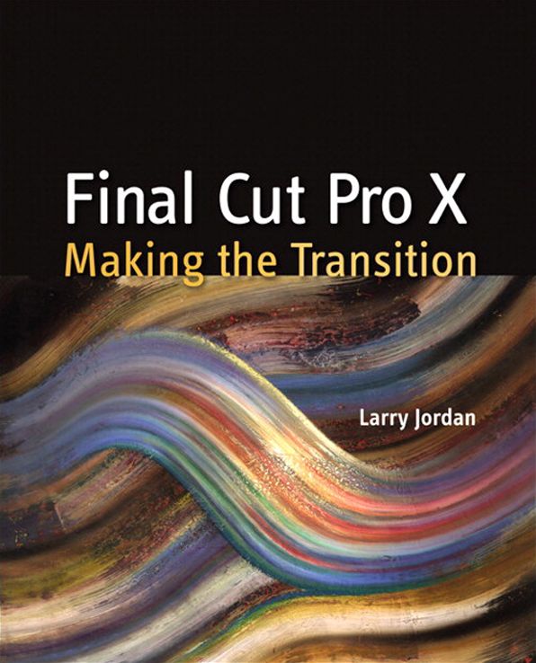 Final Cut Pro X: Making the Transition