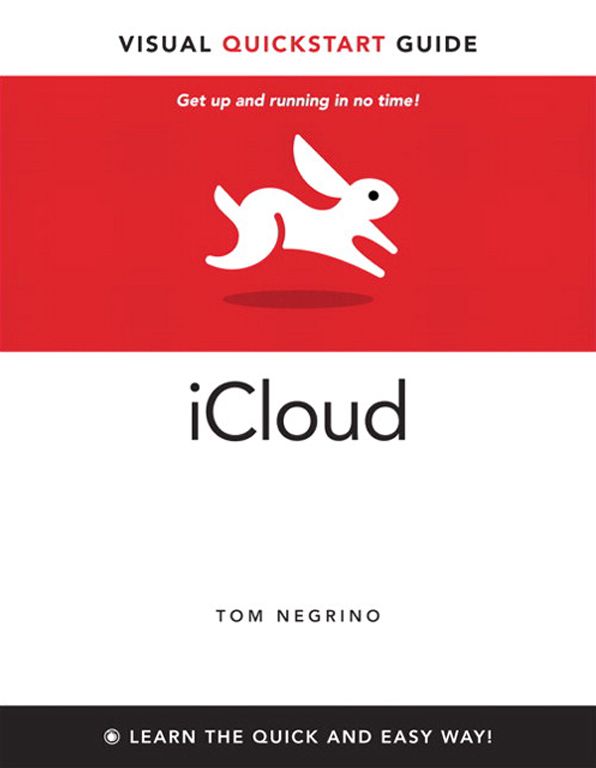 iCloud: Visual QuickStart Guide