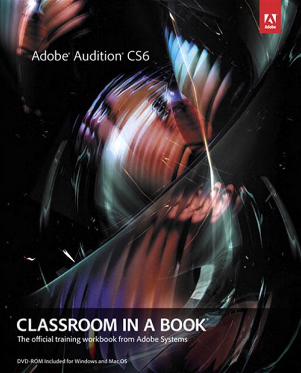 Adobe Audition CS6 Classroom in a Book