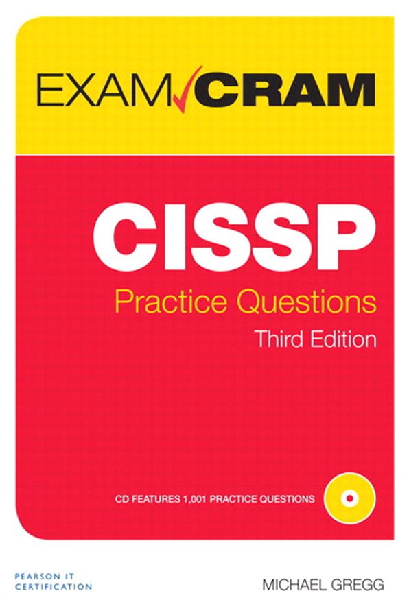 CISSP Practice Questions Exam Cram