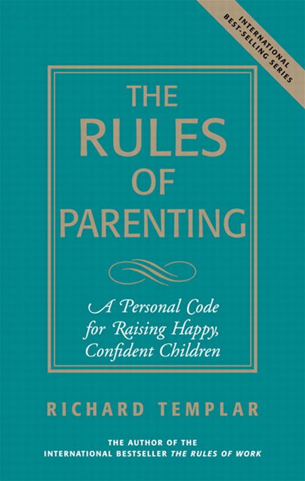 The Rules of Parenting