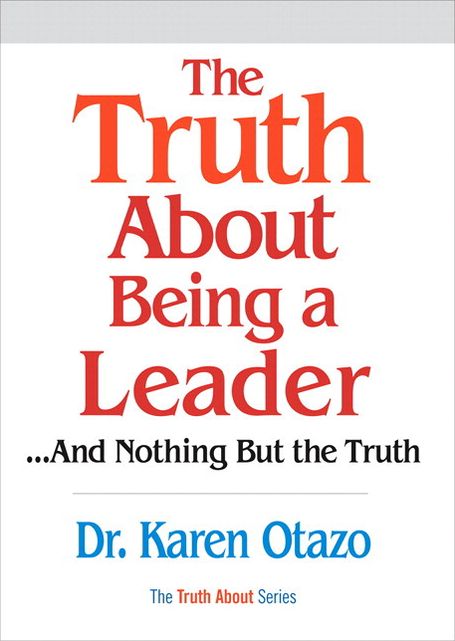 Truth About Being a Leader, The (paperback)