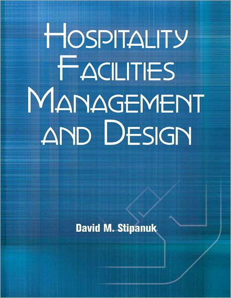 Hospitality Facilities Management and Design (AHLEI)