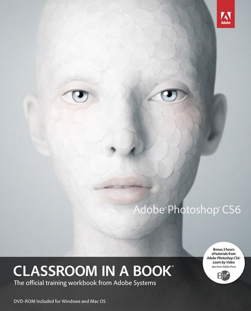 Adobe Photoshop CS6 Classroom in a Book - B&N Edition