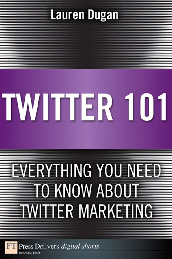 Twitter 101: Everything You Need to Know about Twitter Marketing