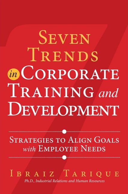Seven Trends in Corporate Training and Development: Strategies to Align Goals with Employee Needs