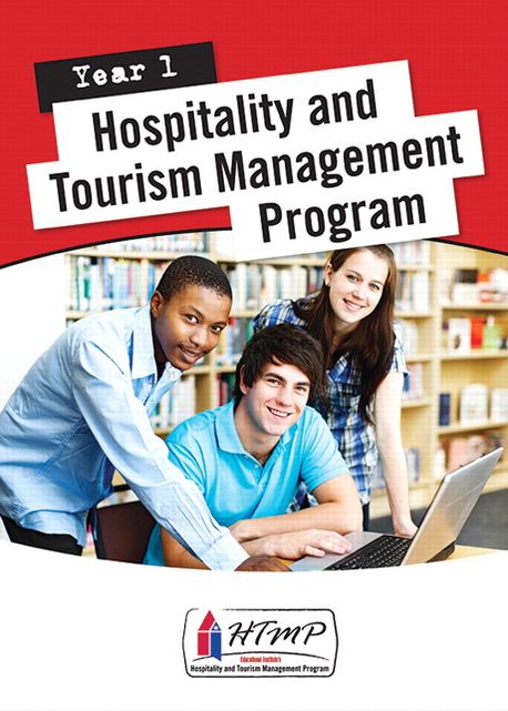 Hospitality & Tourism Management Program (HTMP) Year 1 Student Textbook