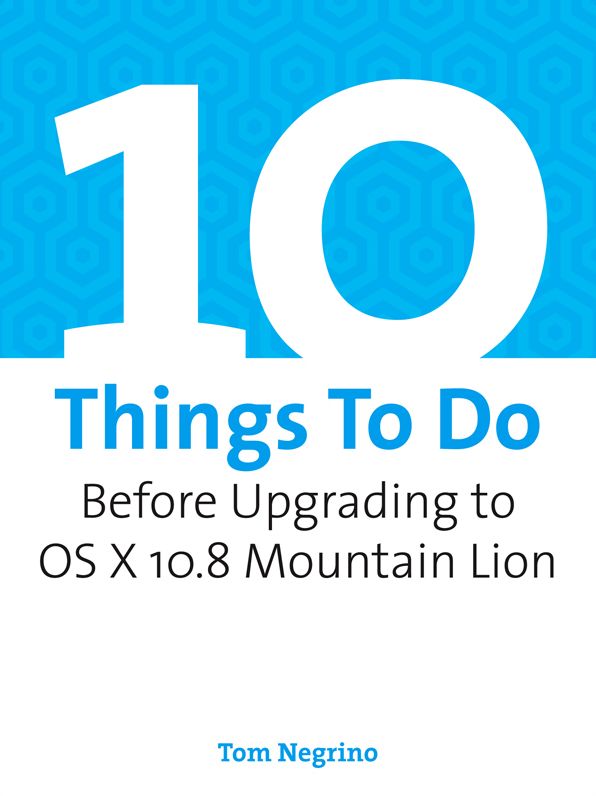 10 Things To Do Before Upgrading to OS X 10.8 Mountain Lion