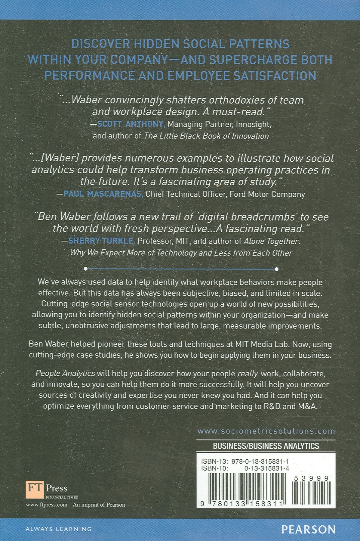 People Analytics: How Social Sensing Technology Will Transform Business and What It Tells Us about the Future of Work