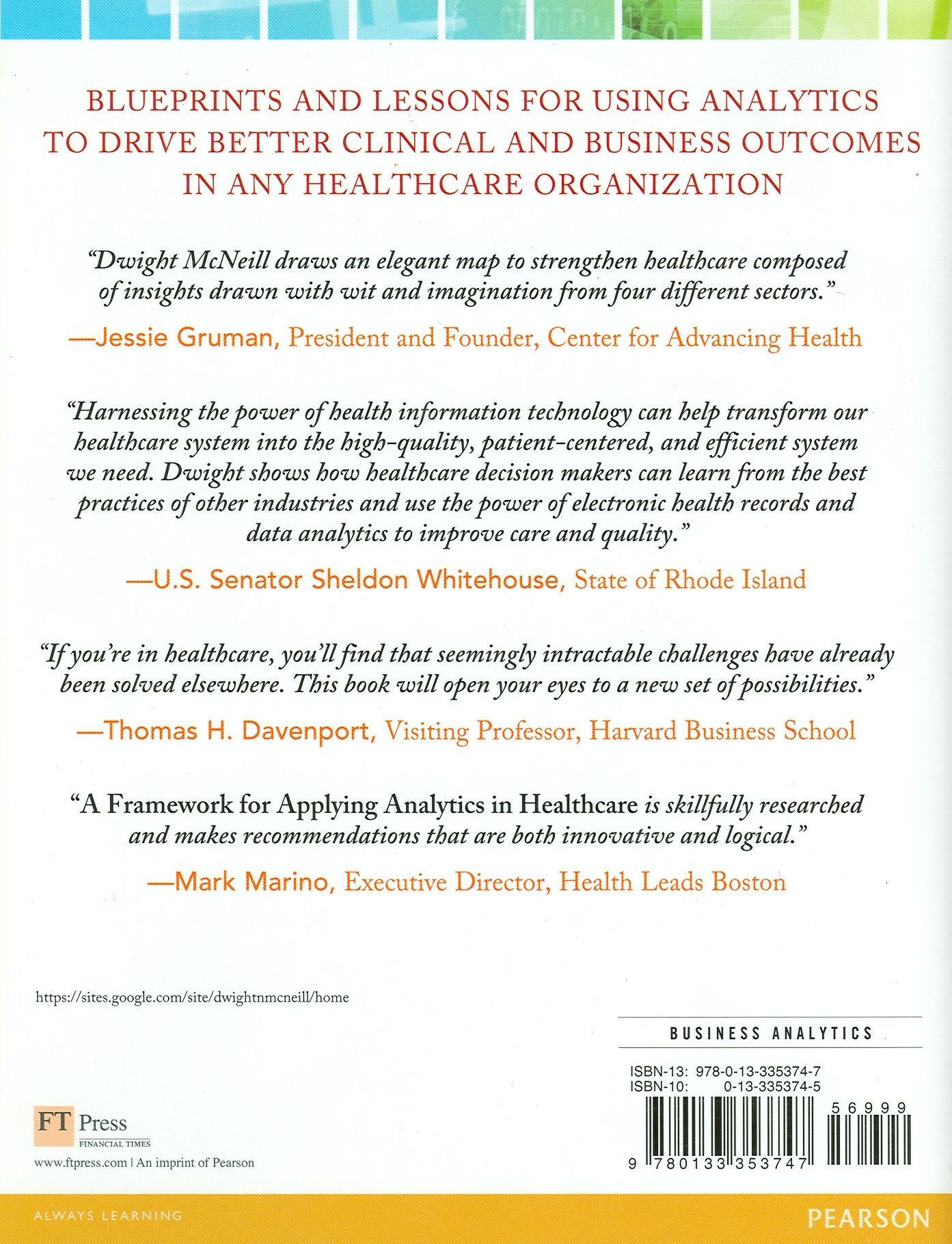 A Framework for Applying Analytics in Healthcare: What Can Be Learned from the Best Practices in Retail, Banking, Politics, and Sports