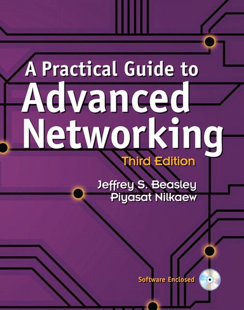A Practical Guide to Advanced Networking: Practi Guide Advanc Netwo_3
