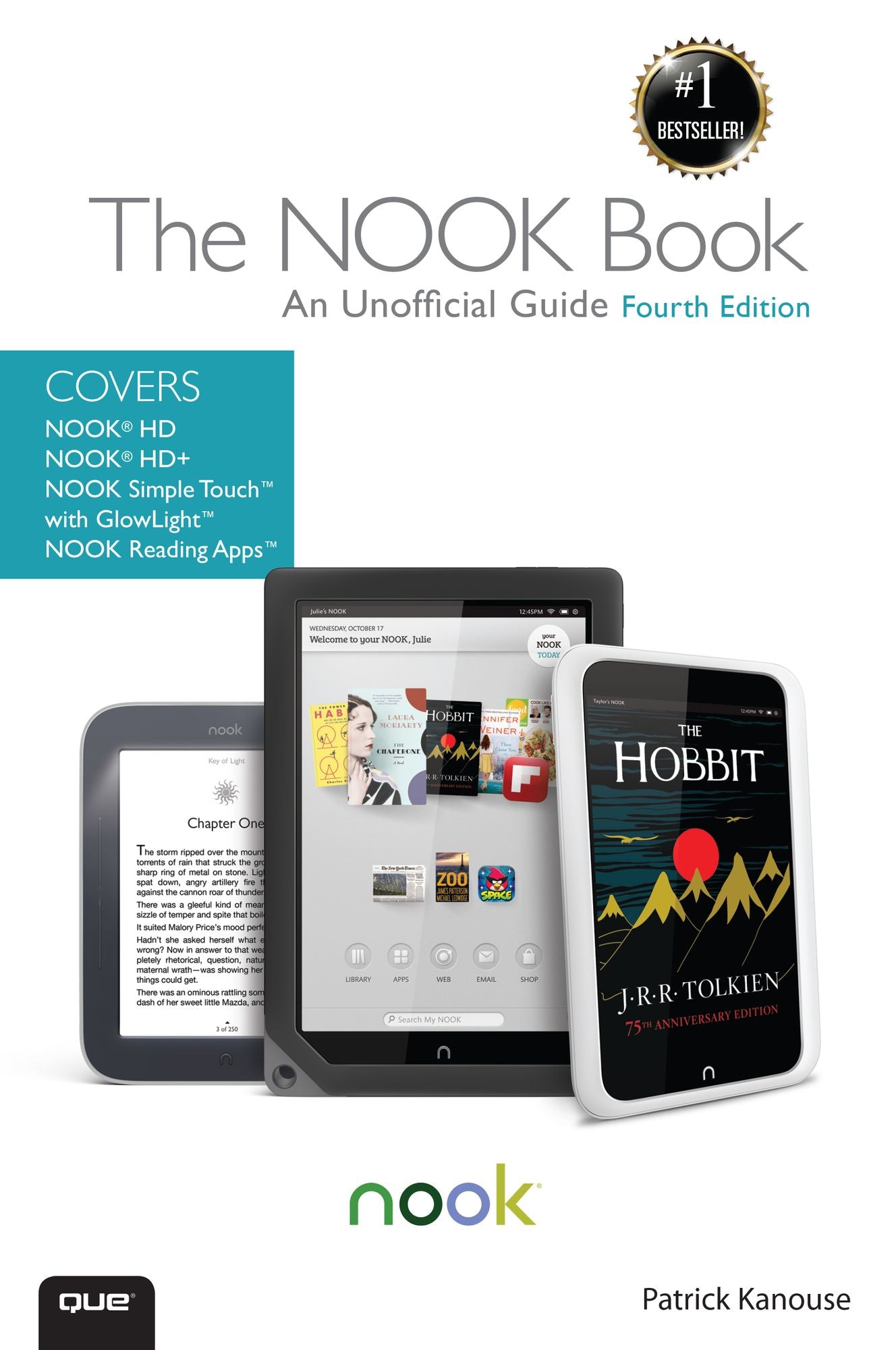 The NOOK Book: An Unofficial Guide: Everything you need to know about the NOOK HD, NOOK HD+, NOOK SimpleTouch, and NOOK Reading Apps